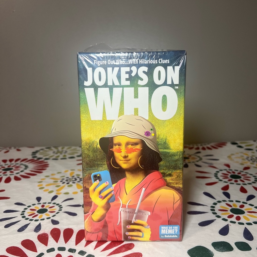New Joke's On Who? WHAT DO YOU MEME? By Relatable
